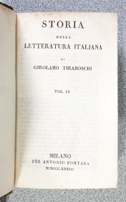STORIA DELLA LETTERATURA ITALIA. Girolamo TIRABOSCHI (1731 - 1794). Fontana editore. Milano, 1833