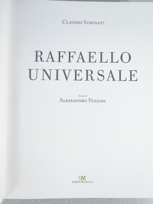 Libro da collezione RAFFAELLO Universale, Collezione Rinascimento Sublime. Numerato 250/1999. Scripta Maneant. Bologna, 2010
