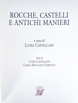 Libro da collezione ROCCHE, CASTELLI e ANTICHI MANIERI Piemonte, con formella di Ugo NESPOLO. Edizione limitata e numerata 674/999. ARS Edizioni d'Arte. Italia, 1998